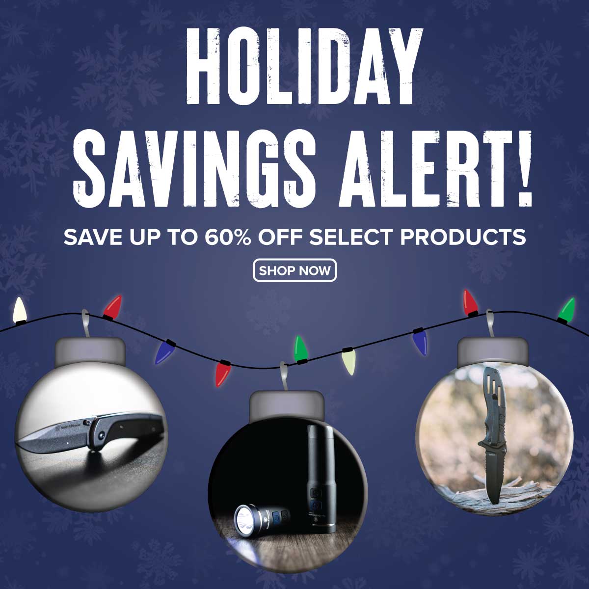 holiday savings alert, save up to 60% off select products, shop now