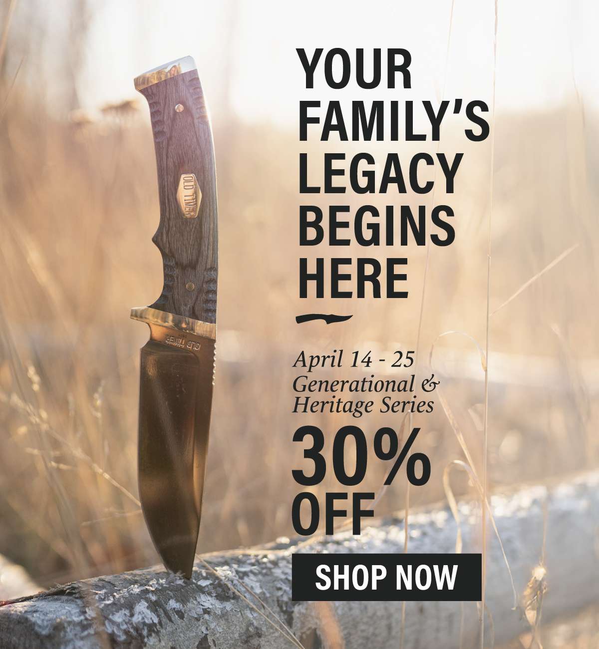 30% OFF our Heritage and Generational series knives