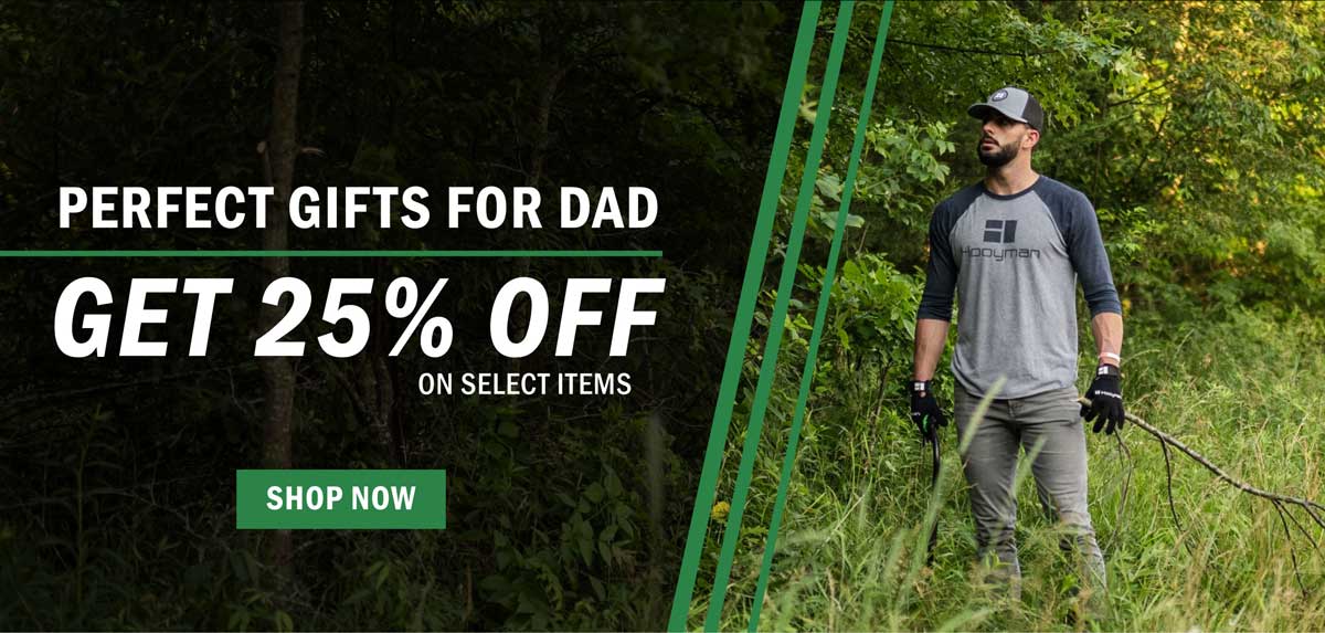 Perfect Gifts for Dad, Get 25% Off on Select Items